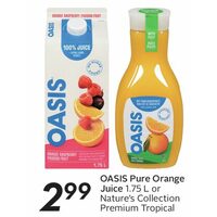 Oasis Pure Orange Juice Or Nature's Collection Premium Tropical