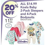 All $14.99 Koala Baby 2 Pack Sleepers and 4 Pack Bodysuits - $11.97 (20% off)