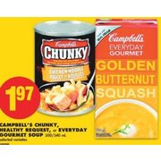 Campbell's Chunky, Healthy Request or Everyday Gourmet Soup - $1.97