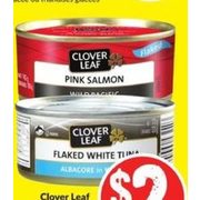 Clover Leaf Albacore White Tuna or Pink Salmon Flaked - $2.00